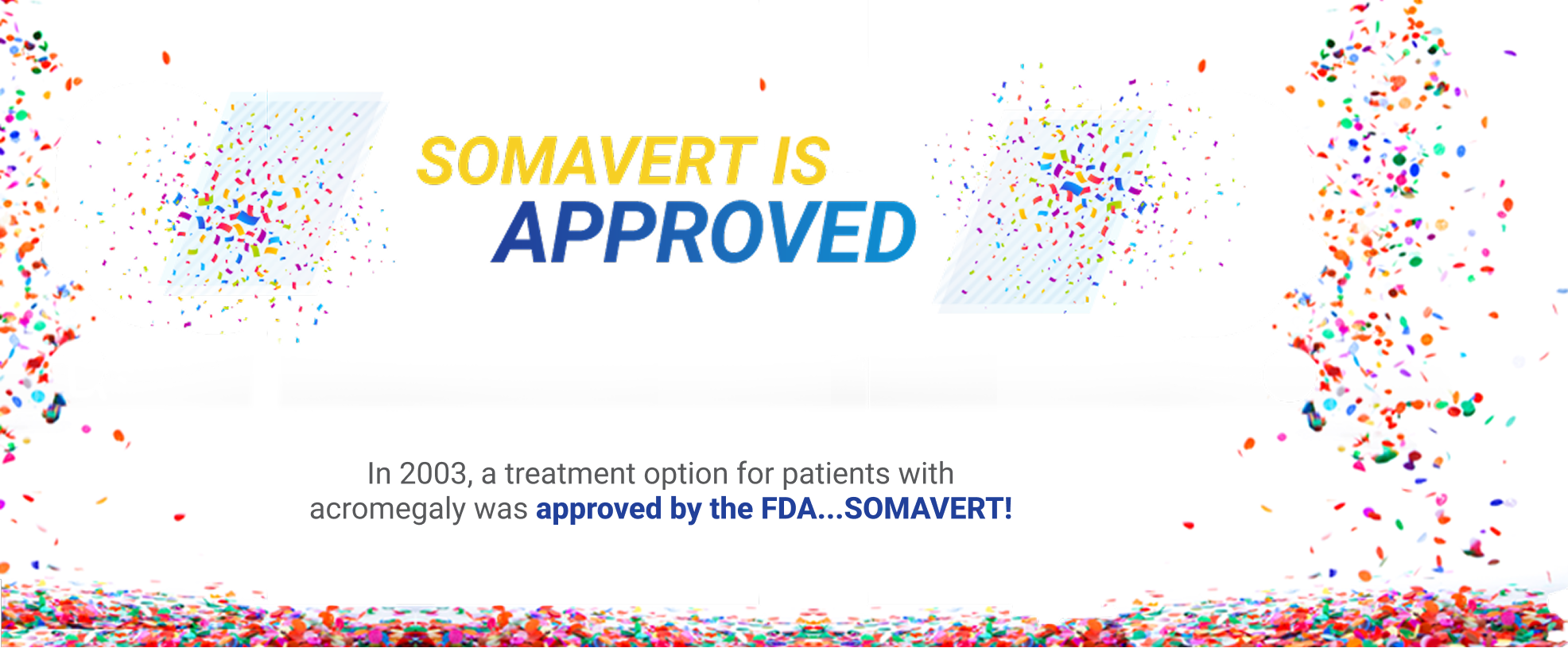 SOMAVERT is approved with confetti banner